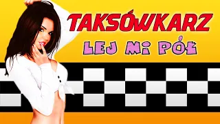 LEJ MI PÓŁ - Taksówkarz (Oficjalna taśma VHS) (2021)