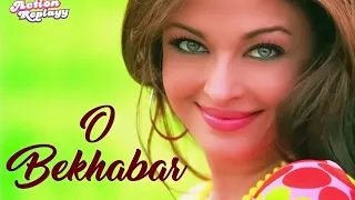 O Bekhabar Full Video Song 1080P HD | Akshay Kumar & Aishwarya Rai.