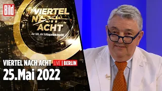 🔴 Viertel nach Acht – 25. Mai 2022 | u.a. mit Georg Gafron und Christian Lohse