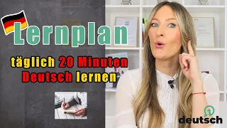 Mit 20 Minuten am Tag dein Deutsch verbessern - Dein Lernplan
