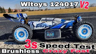 Wltoys 124017 Speed Test 3s (Brushless V2 Buggy)