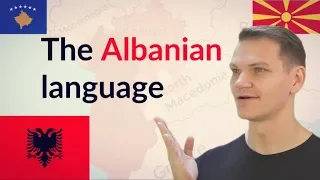 GJUHA SHQIPE! The Albanian Language is Awesome