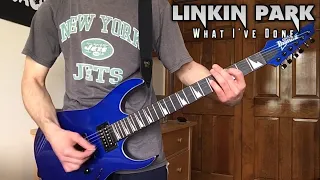 Linkin Park - What I’ve Done (Guitar Cover)