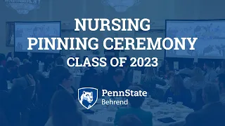 Nursing Pinning Ceremony - Class of 2023