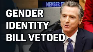 Gender Identity Bill Vetoed; Newsom Urged to Veto Psychedelics Bill | California Today – Sept. 25