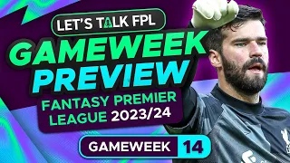 FPL GAMEWEEK 14 PREVIEW | FANTASY PREMIER LEAGUE 2023/24 TIPS