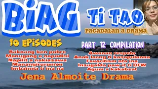 PART 12 compilation wIth SHOUTOUT (BIAG TI TAO-PAG-ADALAN a drama (Jema Almoite Drama)