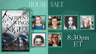THE SERPENT & THE WINGS OF NIGHT LIVESHOW DISCUSSION | HOUSE SALT BOOK CLUB