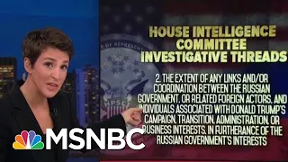 House Intel Outlines Parameters Of Donald Trump Investigations | Rachel Maddow | MSNBC