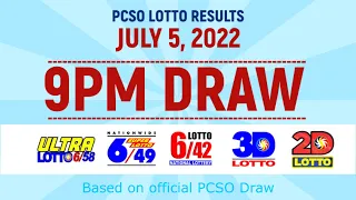 PCSO Lotto Result Today July 5, 2022 - 9PM - 6/58, 6/49, 6/42, 3D, 2D