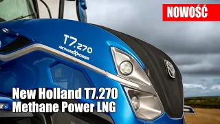 New Holland T7 Methane Power LNG - ciągnik na skroplony metan - NOWOŚĆ!