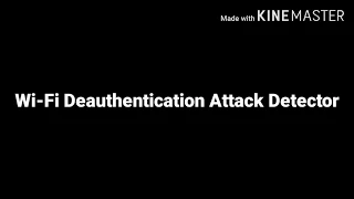 Wi-Fi Deauthentication Attack Detector using node MCU | WIRELESS SENSOR NETWORK PROJECT