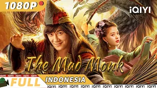 【ID SUB】The Mad Monk | Fantasi | Chinese Movie 2023 | iQIYI MOVIE THEATER