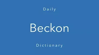 Beckon (Daily Dictionary)