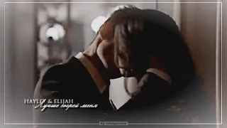 Hayley & Elijah || Лучше согрей меня [The originals]