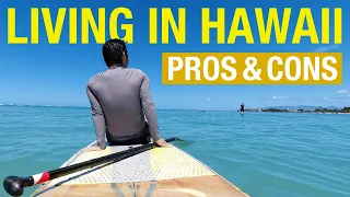 The Pros and Cons of Living in Hawaii