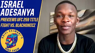 Israel Adesanya on move to light heavyweight at UFC 259, expects to weigh less than 205 | ESPN MMA