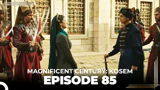 Magnificent Century: Kosem Episode 85 (English Subtitle)