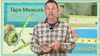 Learn about the Tape Measure and how to use it. Lesson 1 of 3. Construction Training Series.