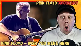 ACOUSTIC PINK FLOYD? | Wish You Were Here ( Pulse ) [ Reaction ]
