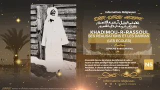 HISTOIRE DE SERIGNE TOUBA 'DIAR DIARY CHEIKH AHMADOU BAMBA' N5 KHASSIDA ET  FATWA (AVIS JURIDIQUE)