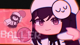 ✦ BALLER meme | animation | gacha club | alight motion ✦