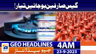 Geo Headlines 4 AM - Gas users get ready! | 23 Sep 2023