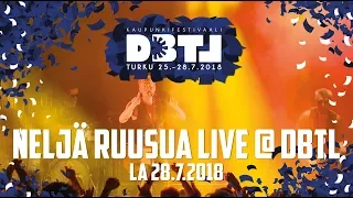 DBTL 2018 - Neljä Ruusua LIVE (koko keikka)