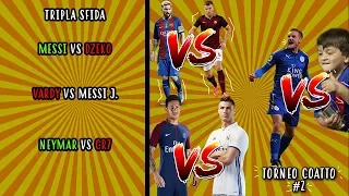 IL TORNEO COATTO DI FIFA #2  : MESSI VS DZEKO|VARDY VS MESSI J.|NEYMAR VS RONALDO|