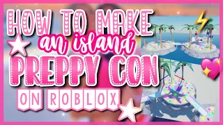 how to make a preppy con/hangout in roblox studio!