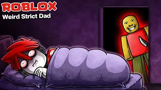 Roblox : Weird Strict Dad 👨 คุณพ่ออยากฆ่าคุณ ถ้าคุณไม่ยอมนอนหลังเที่ยงคืน !!!