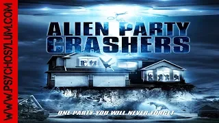 Alien Party Crashers (2019) HD Movie Trailer