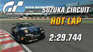 GT Sport Hot Lap // Daily Race C (05.08.19) Mazda Roadster // Suzuka Circuit