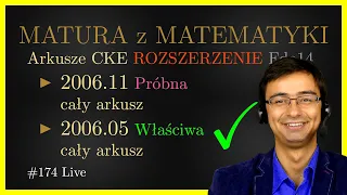 Matura z Matematyki CKE Rozszerzenie Fdo14 2006.11 próbna i 2006.05 właściwa (całe arkusze)