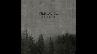 Neroche - Elixir (Full Album)