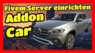 Fivem Server einrichten # 98 // mercxclass Addon Car // einfügen & Installieren