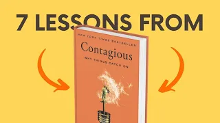 CONTAGIOUS (by Jonah Berger) Top 7 Lessons | Book Summary
