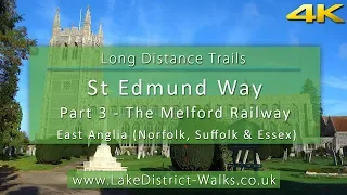 Long Distance Guided Walks: St Edmund Way | Part 3 - The Melford  & Lavenham Railway