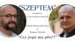 Czy joga ma płeć? Co czeka na mężczyzn na macie i dlaczego biceps nie jest odpowiedzią na wszystko?