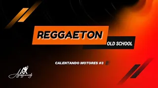 REGGAETON OLD SCHOOL ⚡️(Daddy yanke, don omar, wisin & yandel)  Calentando motores #3 DJ AGUS GOMEZ