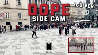 [KPOP IN PUBLIC VIENNA] - BTS (방탄소년단)  - Dope (쩔어) - Dance Cover - [SIDE CAM] [UNLXMITED] [4K]