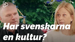 Har svenskarna en kultur?  | Sörman och Tina