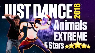 Just Dance 2016 - ''Animals'' (EXTREME) - (5 Stars)