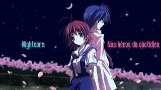 🎇Nightcore/AMV🎇 - Nos héros du quotidien (Soprano) FRENCH + [HD]