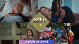 MOTHER ÉPISODE 85 et 86 |  LA MORT DE CAHIDE