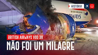 Voo British Airways 38 - O "Milagre" de Heathrow | EP. 1151