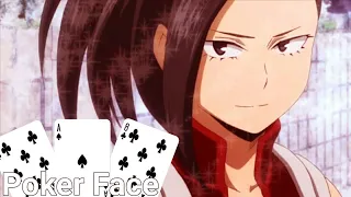 Poker Face | Momo Yaoyorozu AMV