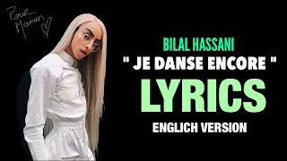 Bilal Hassani - Je danse encore Lyrics English Version