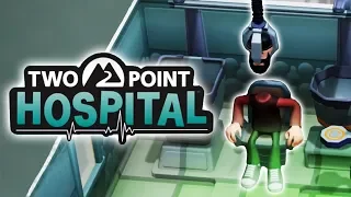 ЧУДНЫЕ БОЛЕЗНИ! - ОБЗОР TWO POINT HOSPITAL