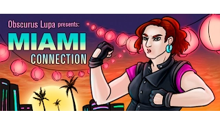 Miami Connection (1987) (Obscurus Lupa Presents) (FROM THE ARCHIVES)